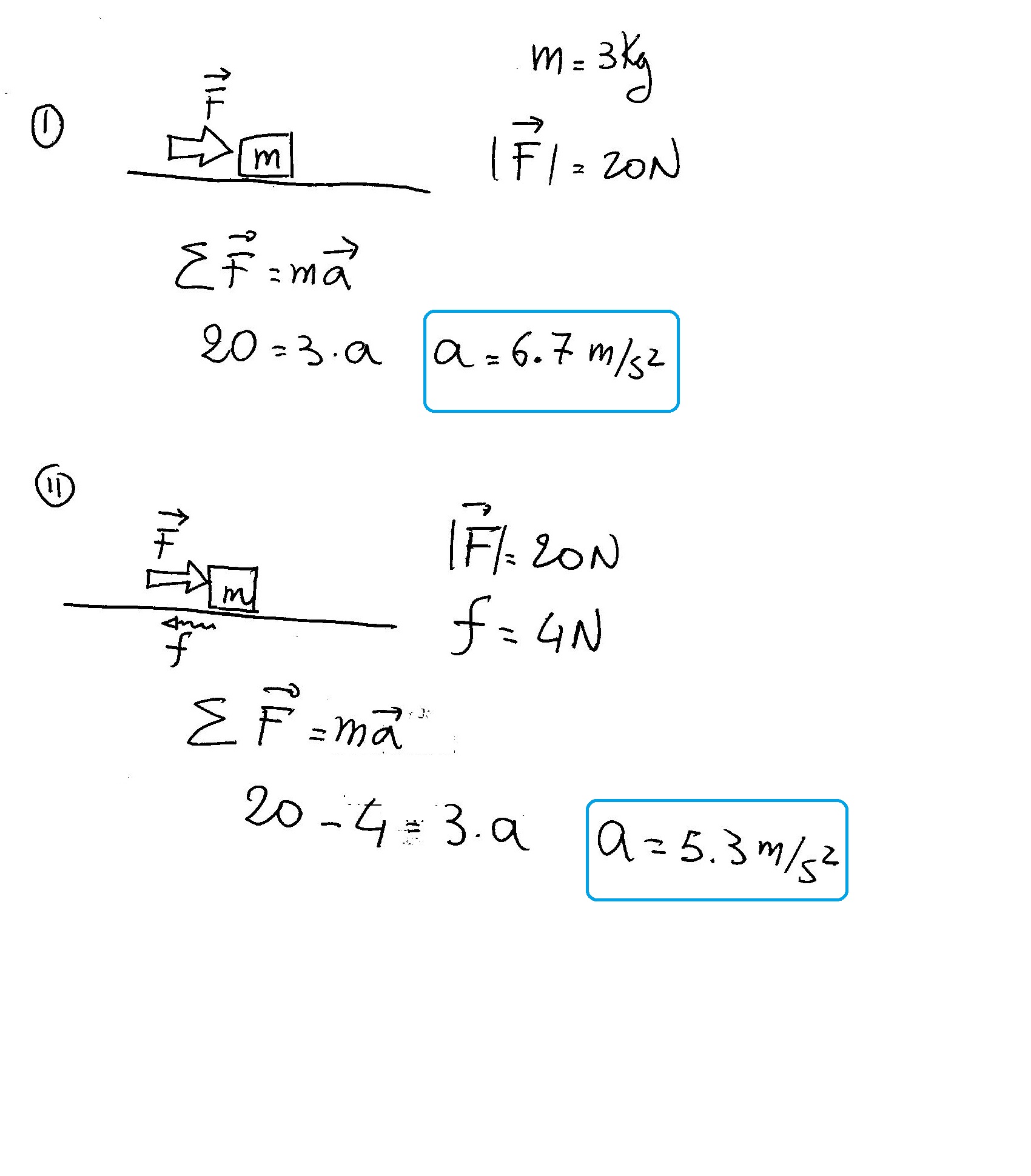 How would you calculate the acceleration if you push with a 20 N