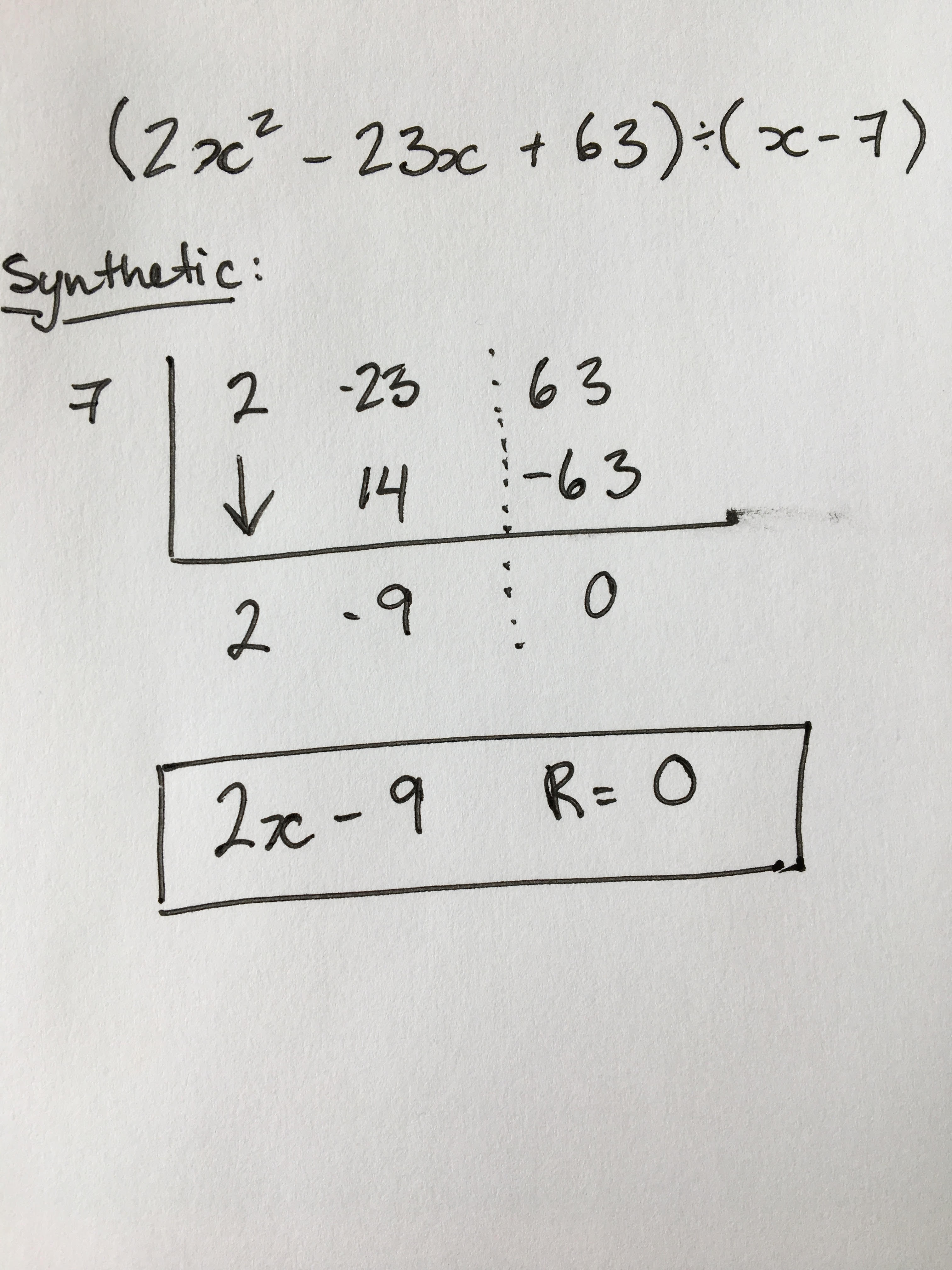 How Do You Use Synthetic Division To Divide 2x 2 23x 63 X 7 Socratic