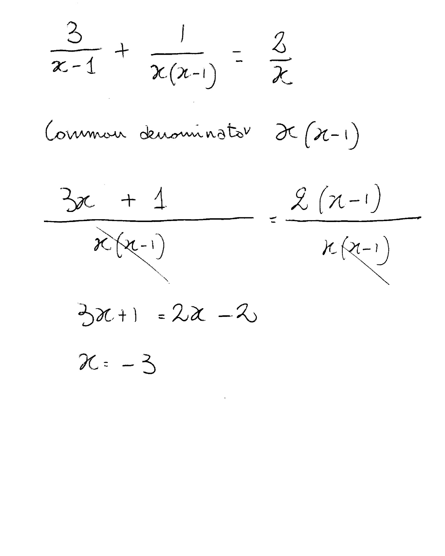 How do you solve 3 / (x - 1) + 1 / (x(x - 1)) = 2 / x? | Socratic