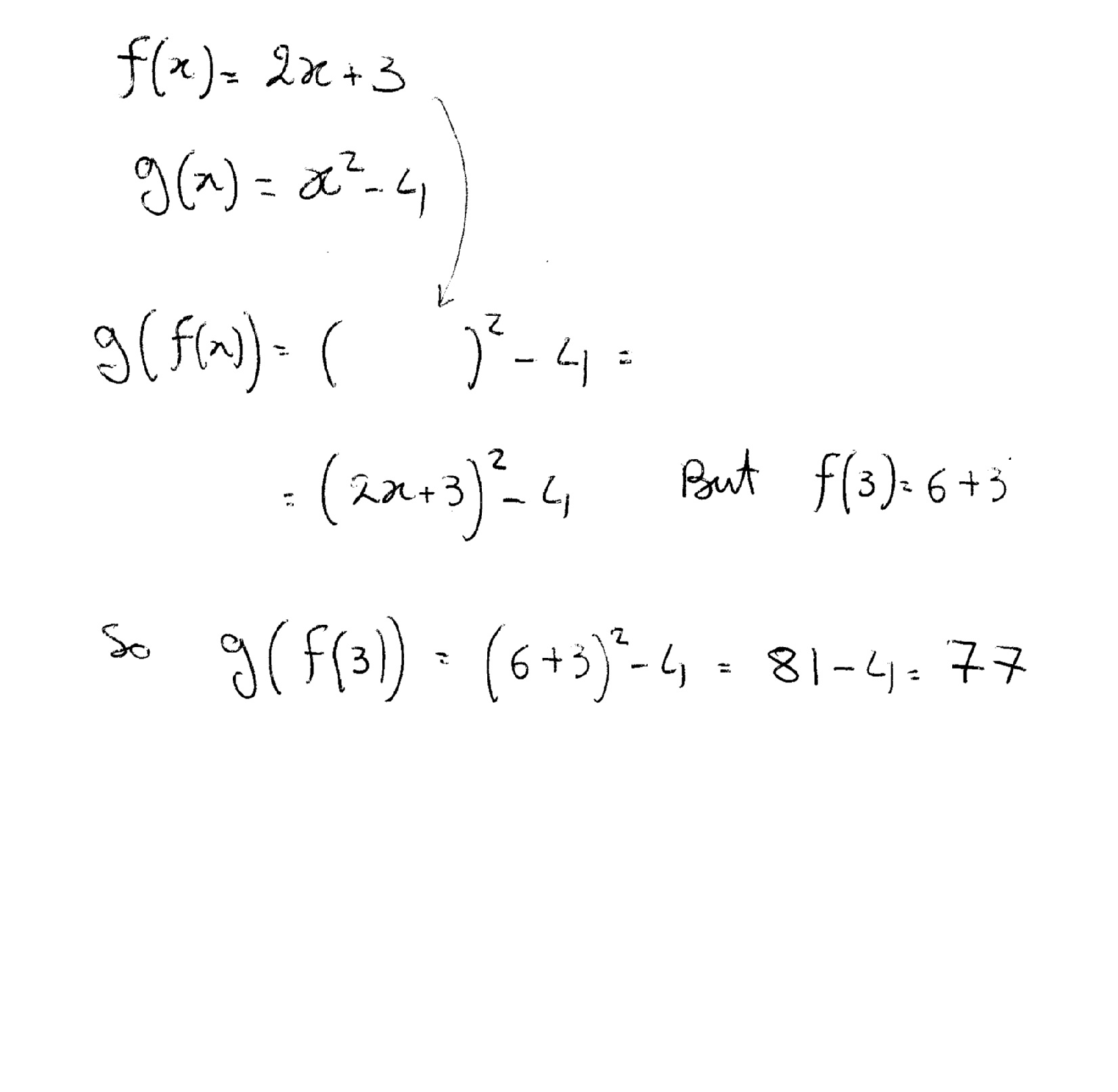 Let f(x)=2x+3 and g(x)=x^2-4 and h(x)=x-3/2, how do you find g(f(3))? | Socratic